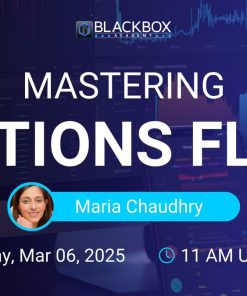 Maria Chaudhry – Mastering Options Flow